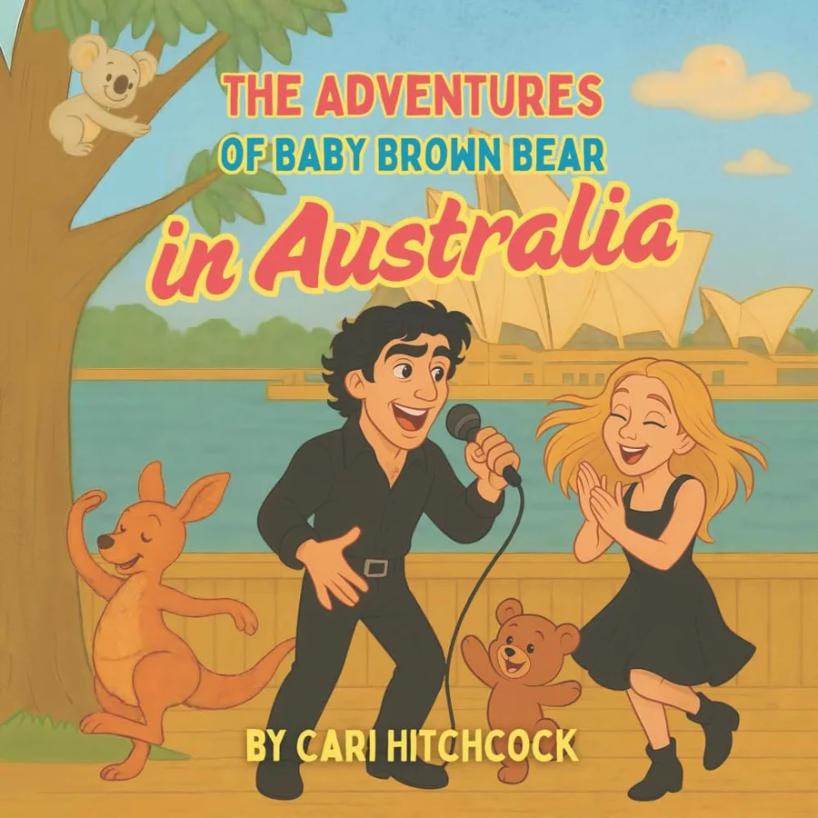 The Adventures of Baby Brown Bear in Australia by Cari Hitchcock